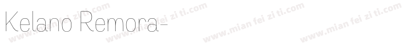 Kelano Remora字体转换